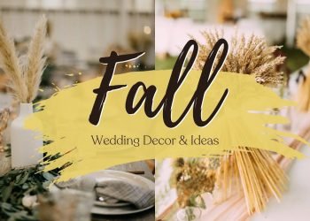 Best 30 Fall Wedding Decorations and Ideas | October Wedding Ideas ????????