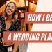 How I became a Wedding planner | Suggestions for starting your wedding planning business