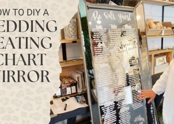 Find out how to DIY a Wedding Seating Chart Mirror