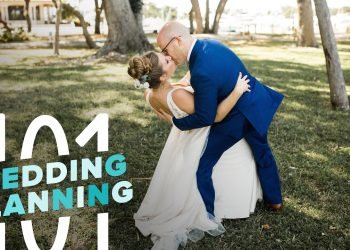 Plan a Wedding: The First 4 Steps