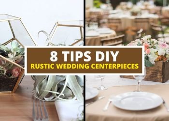 8 Suggestions DIY Rustic Wedding Centerpieces On A Budget