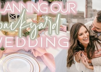 PLANNING OUR BACKYARD WEDDING — Decor, Food, Outfits, & More! | Sarah Brithinee
