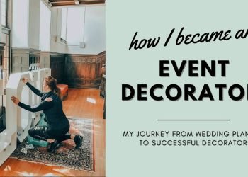 How I Became a Successful Event Decorator | From Wedding Planner to Event Decor