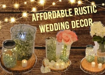 AFFORDABLE RUSTIC WEDDING DECOR