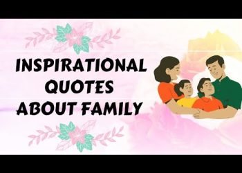 Inspirational Family Quotes And Loving Family Sayings To Read That Will Encourage You/ Simply Lyn15