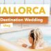 Destination Wedding DJ – Hochzeit auf Mallorca