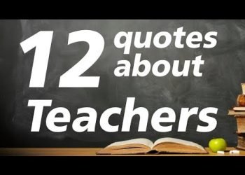 12 Quotes about teachers  – Motivational quotes for teachers