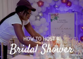 DIY – HOW TO HOST A BRIDAL SHOWER | Planning A Wedding In Ghana – Suggestions