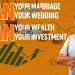 Plan your wedding as you propose your marriage I Plan your Wealth as you propose your Investment