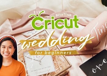 How To Make Wedding DIYs with Cricut Vinyl | Easy Projects and Suggestions for Beginners