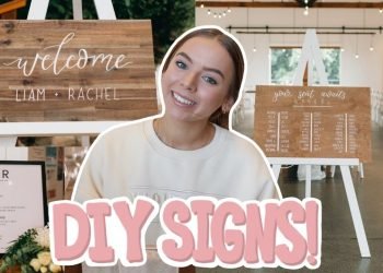 HOW TO MAKE DIY WEDDING SIGNS | reasonably priced & no Cricut needed!