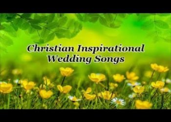 Christian Inspirational Wedding Songs (Lyrics) "With All My Heart" and more –  Lifebreakthrough