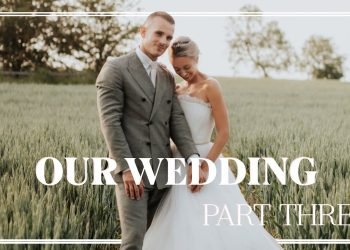 OUR WEDDING ????  PART THREE