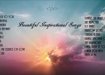 Beautiful Inspirational Songs – FOREVER FAITHFUL by Lifebreakthrough