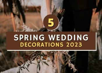 Spring into Wedding Season: 5 DIY Decor Ideas to Wow Your Guests ????????