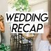 WEDDING RECAP | things I regret, best decisions, and what I wish I knew before planning a marriage!