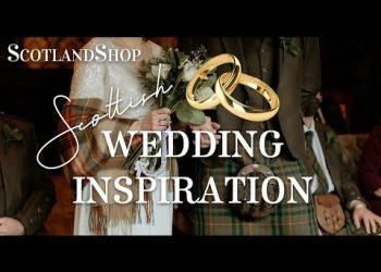 Scottish Wedding Inspiration | ScotlandShop