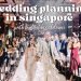 WEDDING PLANNING SINGAPORE ???????? | Budget Breakdown ???? Venue, Gown Fitting, Vendors & more! (Vlog)