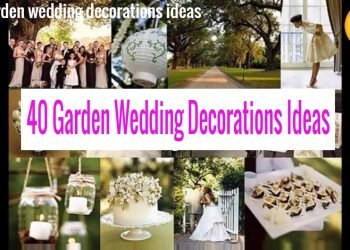 40 Garden Wedding Design Decorations Ideas