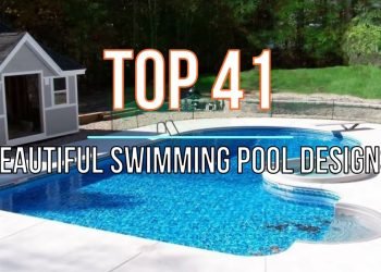 41 BEAUTIFUL SWIMMING POOL DESIGNS | MOST INSPIRING POOL IDEAS