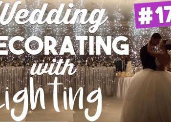 Wedding Lighting Ideas | Wedding Wednesdays Ep. 17