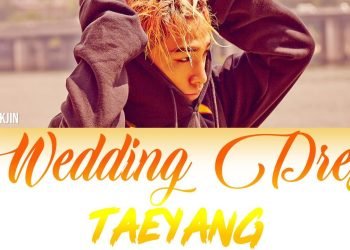 Taeyang – 'Wedding Dress' Lyrics [Color Coded Han/Rom/Eng]