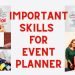 Essential event management skills, skills required to turn into event planner, wedding planning skills.