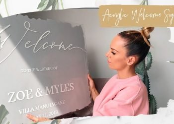 ACRYLIC WELCOME SIGN-WEDDING DIY