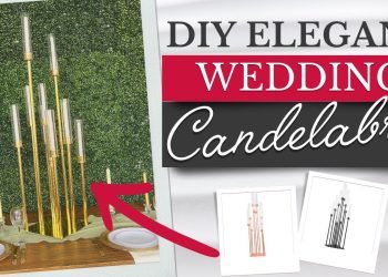 DIY Elegant Wedding Candelabra | Centerpiece Idea