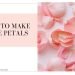 The way to make rose petals – Veil Events Wedding Planning Training Program