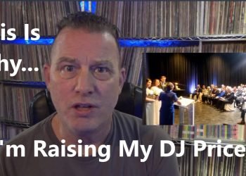 I'm Raising My Wedding DJ Prices Effective Immediately AND I'm NOT Changing Anything