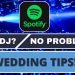 HOW TO USE SPOTIFY FOR YOUR WEDDING | 3 steps to a stress-free wedding | NO DJ NEEDED!