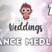 Dance medley – Infinity Weddings