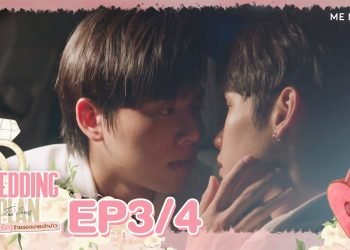 Wedding Plan The Series l EP3 [4/4] ENG SUB