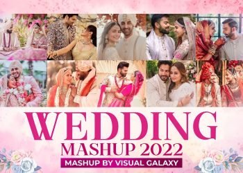The Wedding Mashup 2022 | Dj Rash | Visual Galaxy | Best Of Romantic Wedding Love Songs 2022