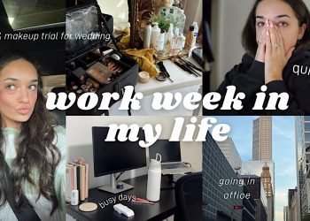 work week in my life: quitting my big 4 job? + wedding planning, hair/makeup trial, moving into office