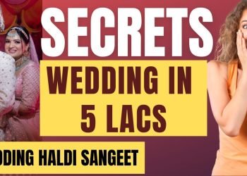 Plan Wedding Haldi Sangeet in only 5 lacs – from venue to events कम खर्च में आलीशान शादी कैसे करें