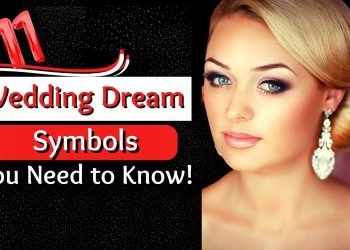 11 Wedding Dream Symbols You Have to Know/What a Wedding Means in a Dream!