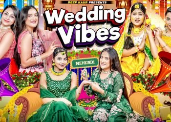 Wedding Vibes | Deep Kaur