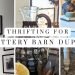 Goodwill Pottery Barn Dupes | Thrifting my Pottery Barn Inspo!