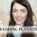 HOW I'M PLANNING MY WEDDING | WEDDING PLANNING CHAT