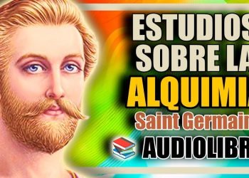 ???? ESTUDIOS SOBRE LA ALQUIMIA SAINT GERMAIN AUDIOLIBRO COMPLETO