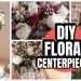 HOW TO MAKE AFFORDABLE FLORAL WEDDING CENTERPIECES