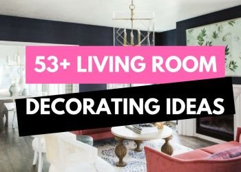 53+ Inspiring Living Room Decorating Ideas