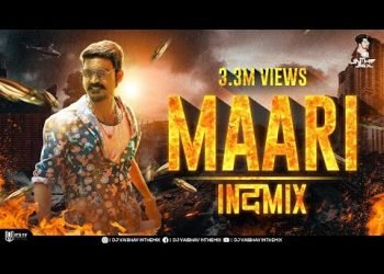 Maari 2 (Maari) 2019 Dj Vaibhav In The Mix Maari – Maari Thara Local Video | Dhanush
