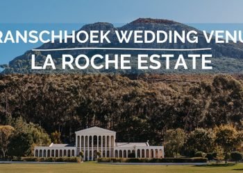 Franschhoek Wedding Venue | La Roche Estate