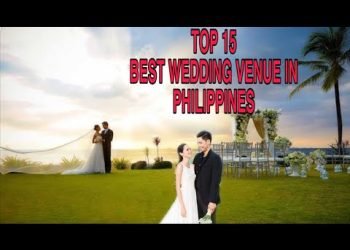 TOP 15 WEDDING VENUE IN PHILIPPINES || BEST CHOICE OF THE WEDDING PLANNER