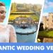 The MOST ROMANTIC Wedding Venues In The UK (+ Romantic Wedding Ideas!)