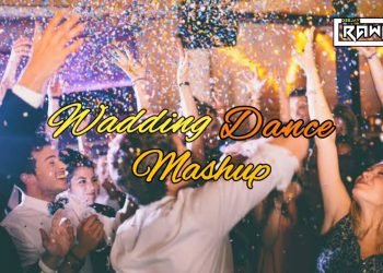 WEDDING DANCE MASHUP ||DJ RAWAL||[ORIGINAL TRACK]
