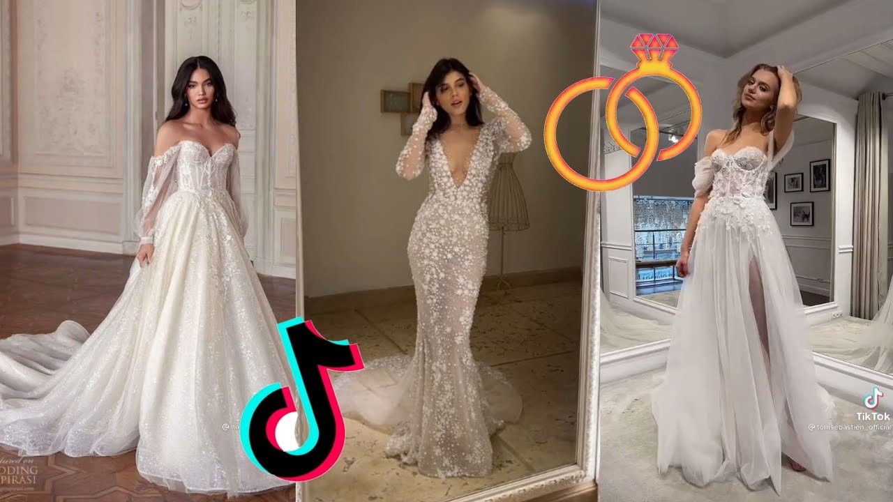 BEST TIK TOK WEDDING DRESSES ???? 2021 ???? - Wedding Plan 360